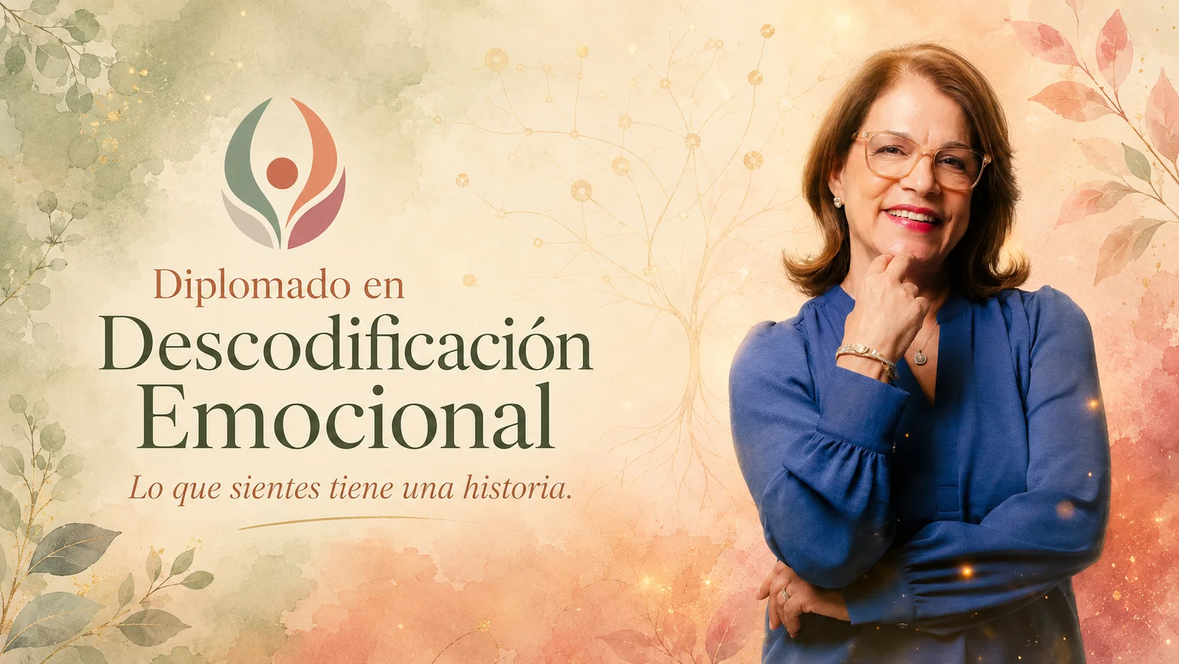 Diplomado en Descodificación Emocional — Lo que sientes tiene una historia
